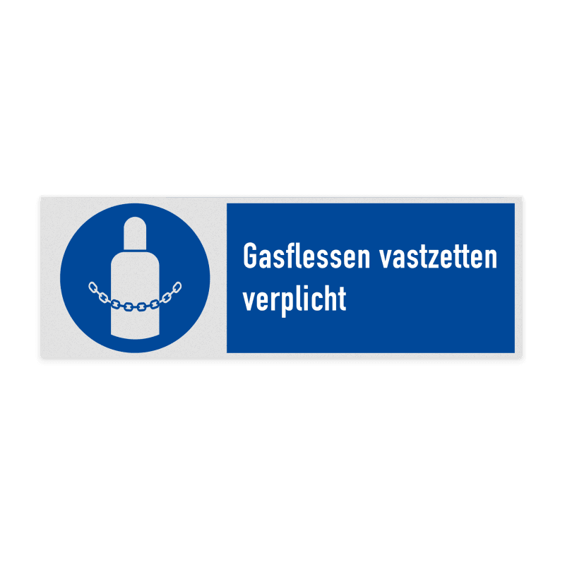 Veiligheidsbord met pictogram en tekst Gasflessen vastzetten verplicht