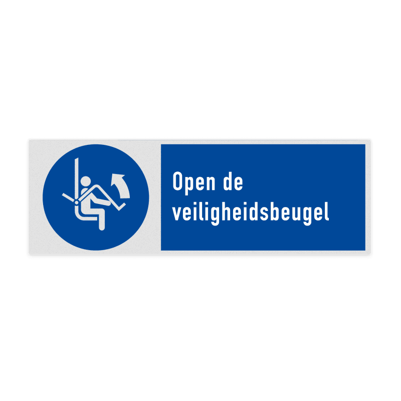 Veiligheidsbord met pictogram en tekst Open de veiligheidsbeugel