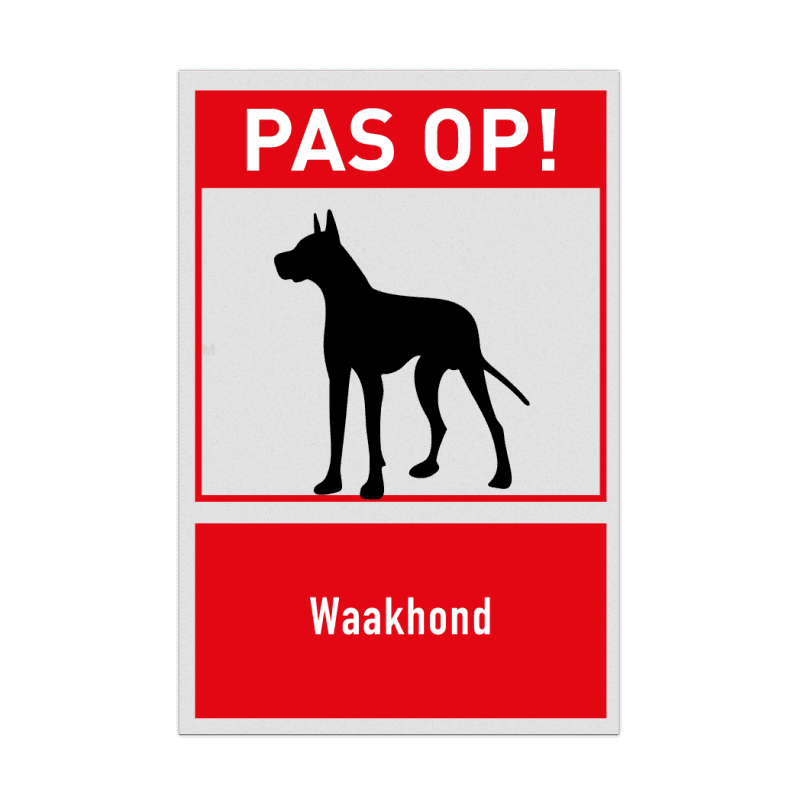 Waarschuwingsbord pas op waakhond reflecterend