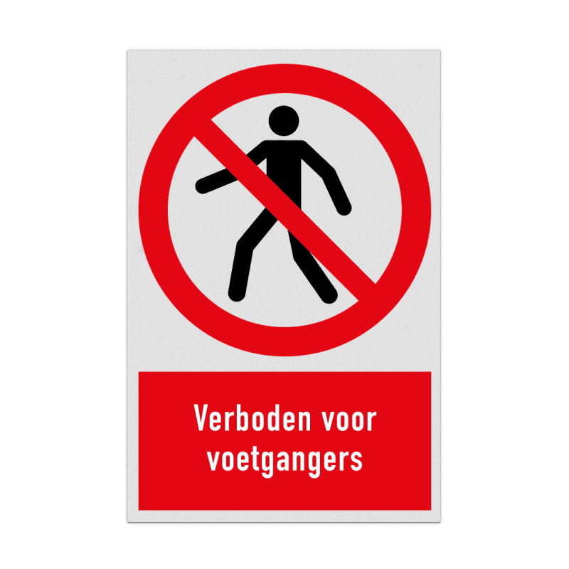 Verbodsbord met pictogram en tekst verboden voor voetgangers - reflecterend