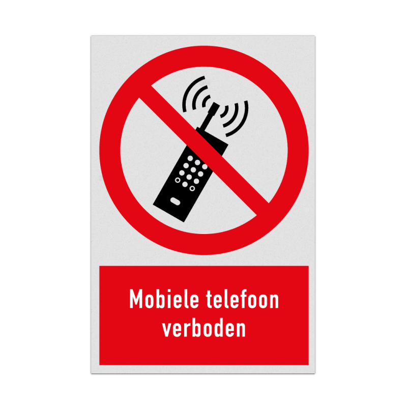 Verbodsbord met pictogram en tekst Mobiele telefoon verboden