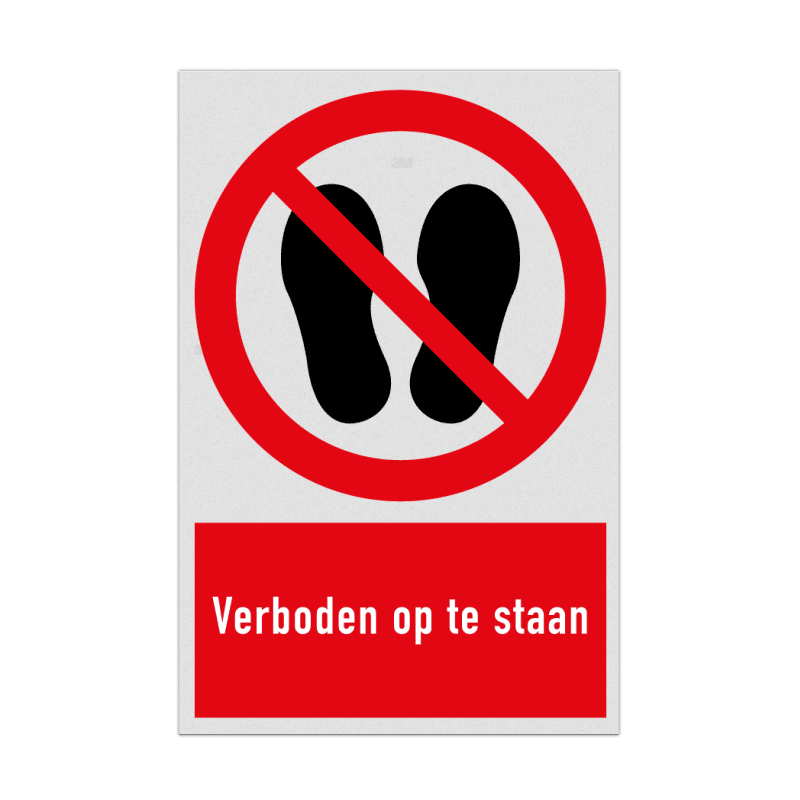 Verbodsbord met pictogram en tekst Verboden op te staan