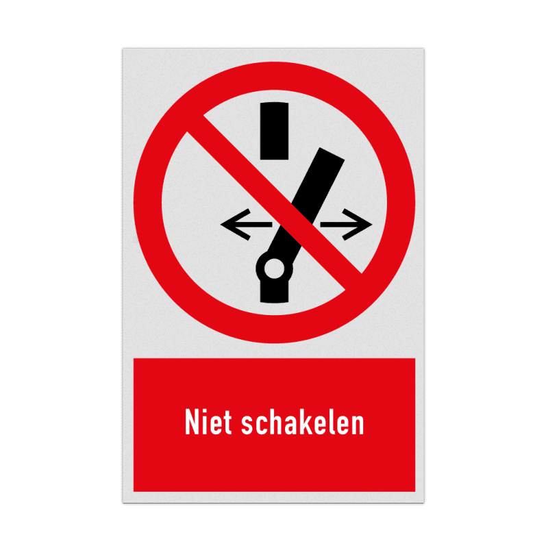 Verbodsbord met pictogram en tekst Niet schakelen