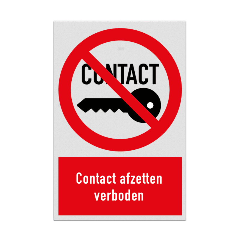 Verbodsbord met pictogram en tekst Contact afzetten verboden