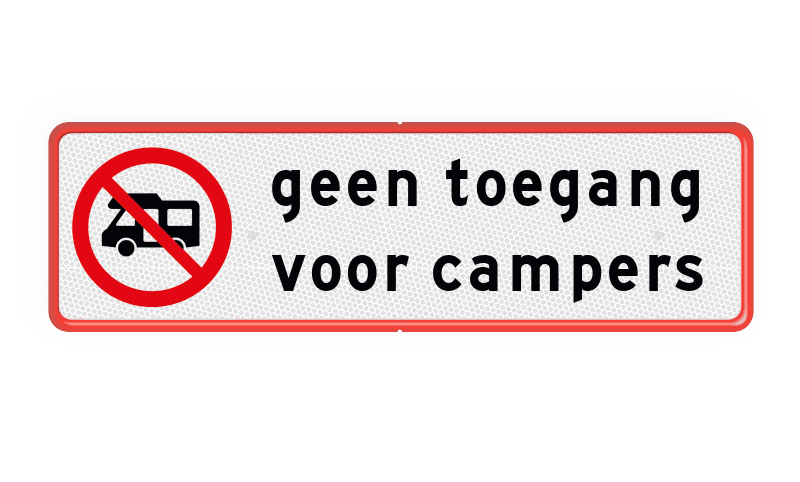 Bord geen toegang voor campers - reflecterend