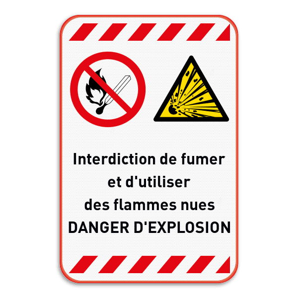 Panneau d'avertissement - interdiction de fumer et d'utiliser des flammes nues - risque d'explosion