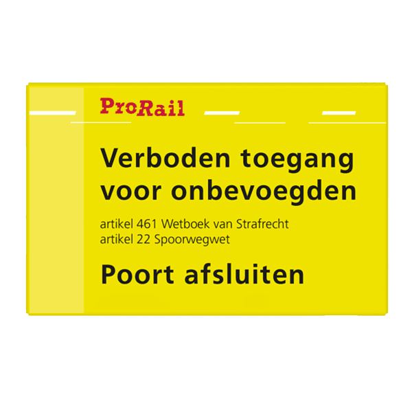 Waarschuwingsbord ProRail - Poort afsluiten - 300x190mm