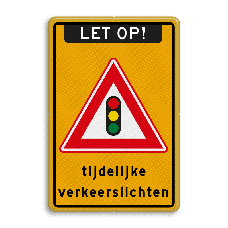Verkeersbord let op tijdelijke verkeerslichten - reflecterend