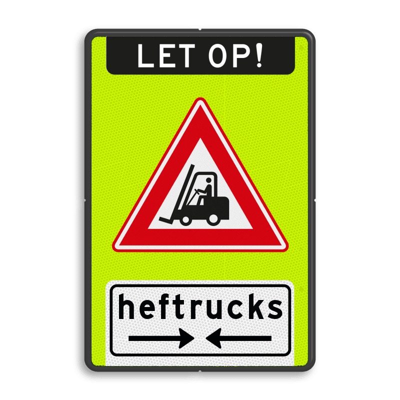 Waarschuwingsbord let op heftrucks - reflecterend