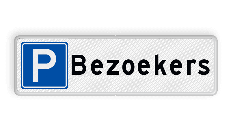 Parkeerplaatsbord bezoekers - parkeren uitsluitend voor bezoekers - reflecterend
