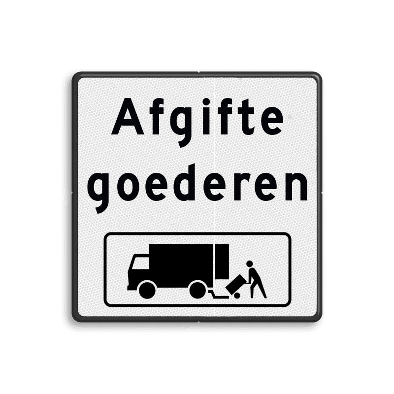 Verkeersbord afgifte goederen laden/lossen vrachtverkeer - reflecterend