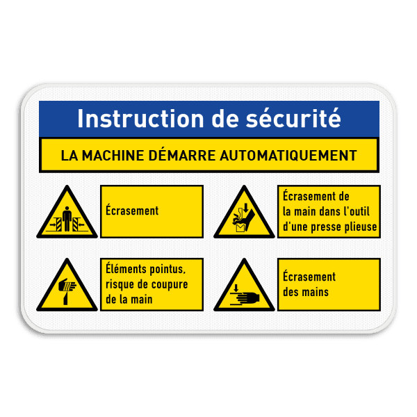 Panneau de sécurité avec consignes de sécurité pour l'utilisation de la machine et 4 pictogrammes