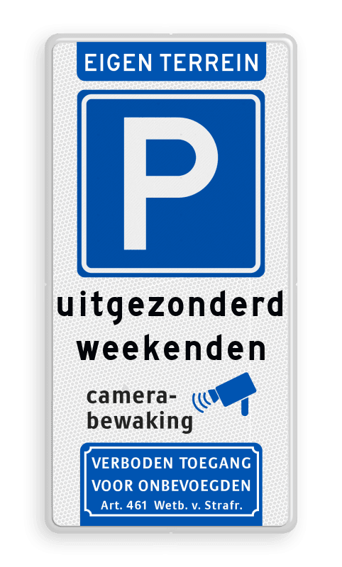 Parkeerbord met pictogram en tekst voor eigen terrein - reflecterend
