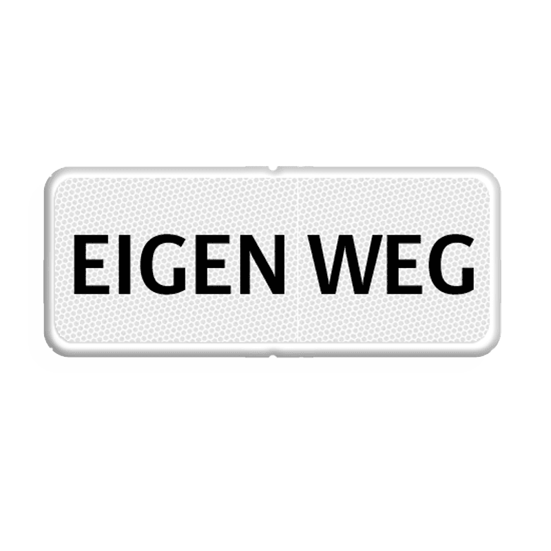 Verkeersbord RVV OBD02 - Onderbord - EIGEN WEG - OBD02