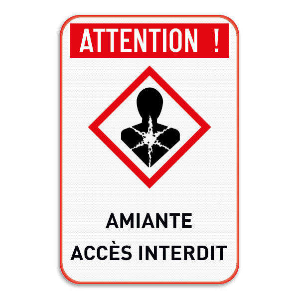 Panneau de sécurité Amiante - Accès interdit
