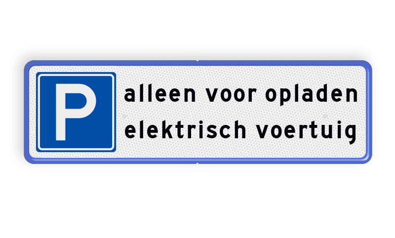 Parkeerplaatsbord - parkeren elektrisch voertuig - reflecterend