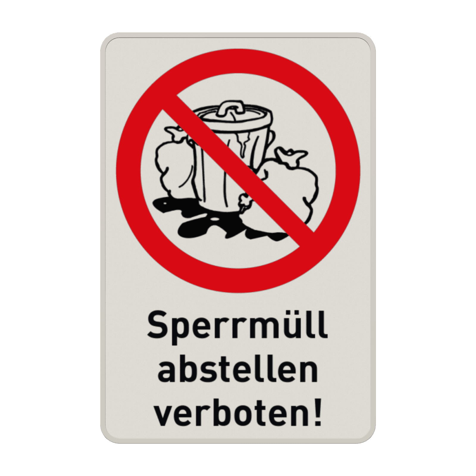 Hinweisschild - Sperrmüll abstellen verboten!