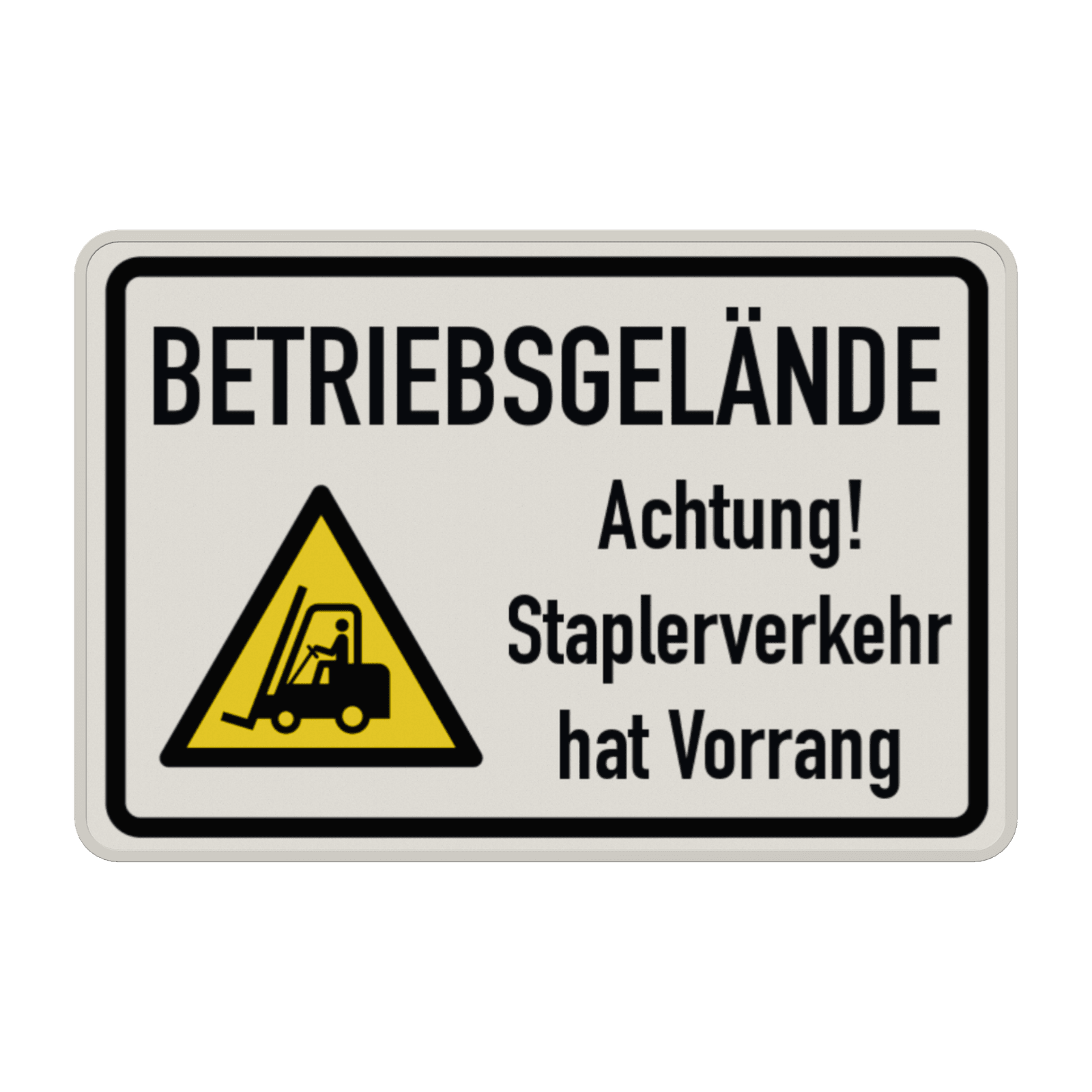Warnschilder - Betriebsgelände, Achtung Staplerverkehr hat Vorrang