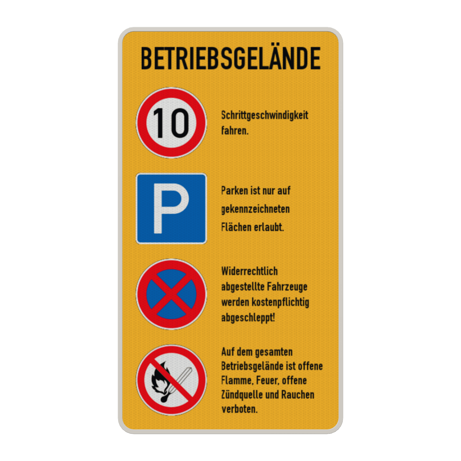 Kombinationsschilder - BETRIEBSGELÄNDE, Höchstgeschwindigkeit - Parken - Absolutes Haltverbot - Offene Flamme, Feuer, Rauchen verboten