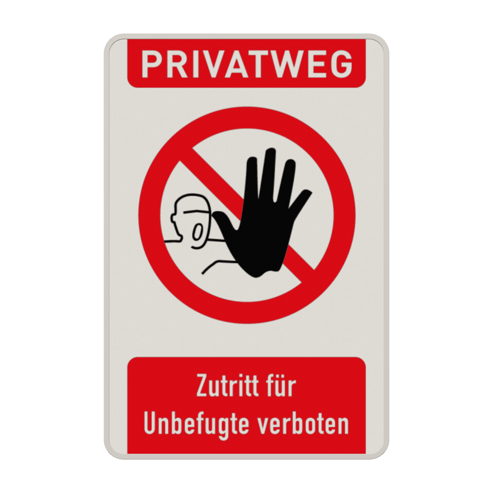 Schild Privatweg, Zutritt für Unbefugte verboten - reflektierend