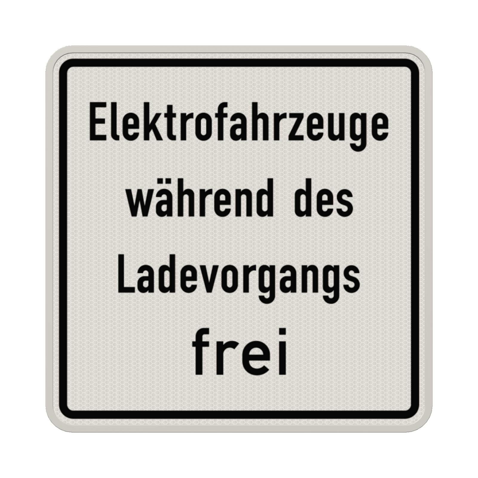 Verkehrszeichen 1026-60 - Elektrofahrzeuge während des Ladevorgangs frei