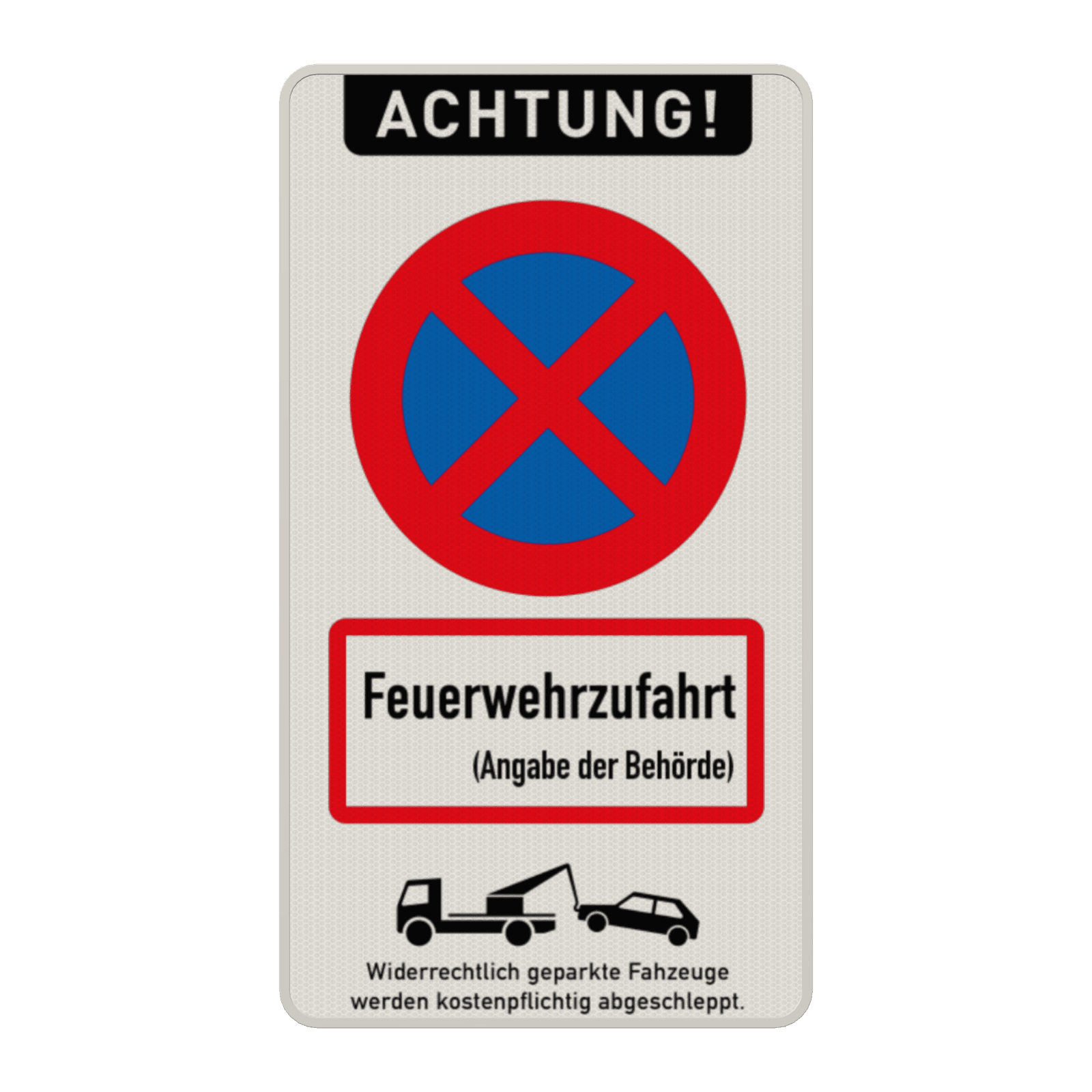 Parkverbotsschild - ACHTUNG! Absolutes Haltverbot, Feuerwehrzufahrt mit Angabe der Behörde nach DIN 4066