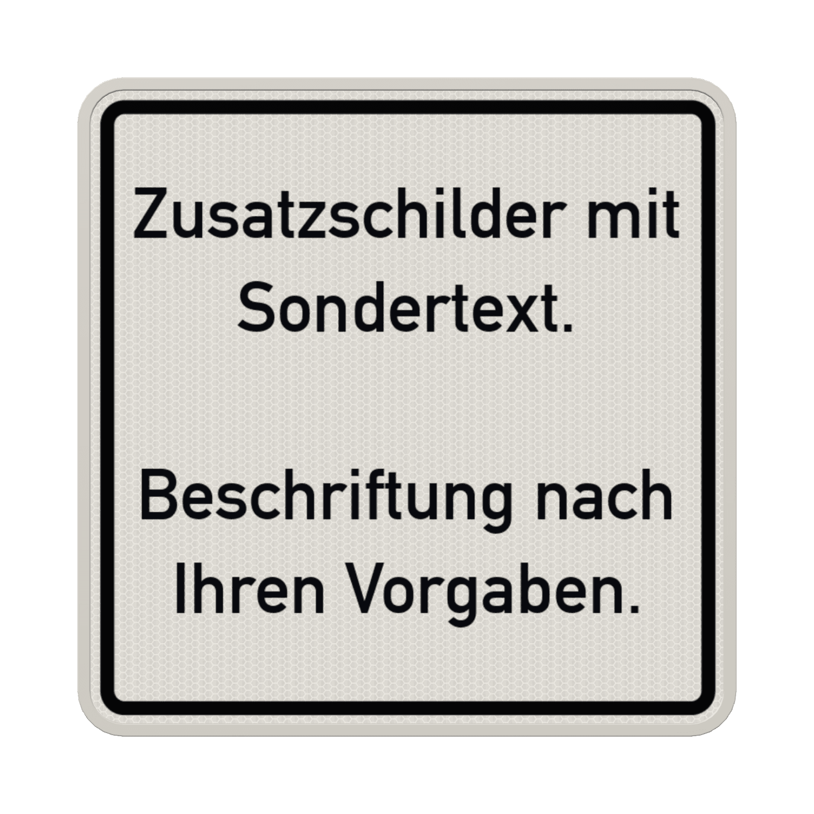 Individuelles Zusatzzeichen mit Rand und Text