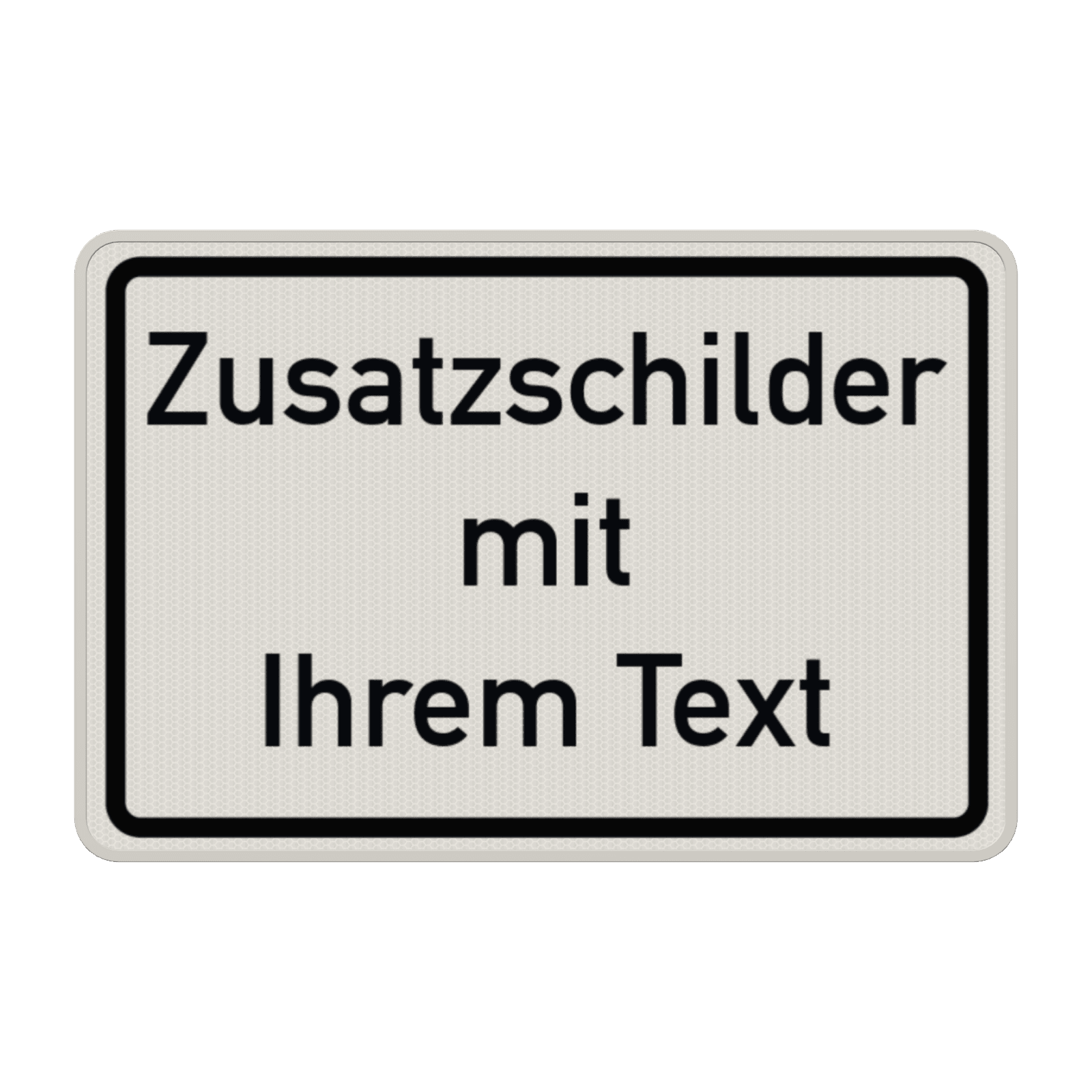 Individuelles Zusatzzeichen mit Rand und Text