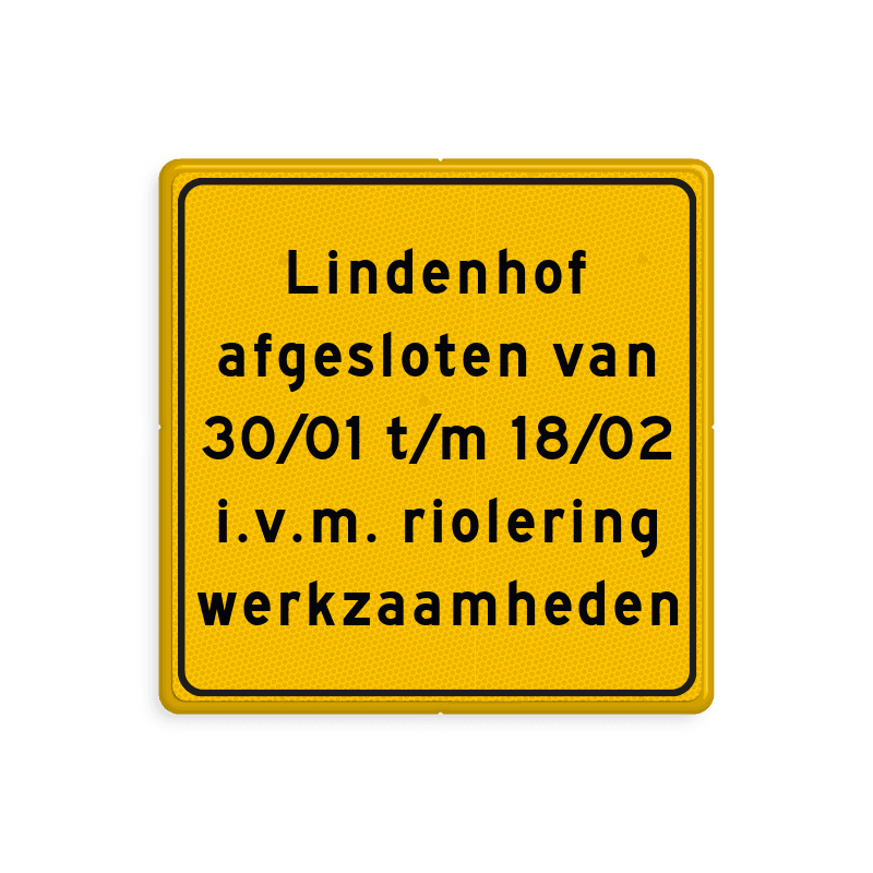 Verkeersbord vierkant eigen tekst geel/zwart reflecterend