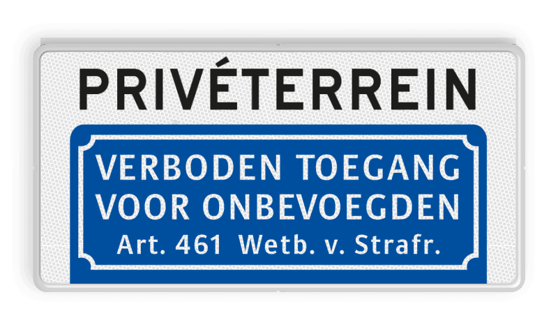 Bord PRIVÉTERREIN verboden toegang voor onbevoegden - BT04