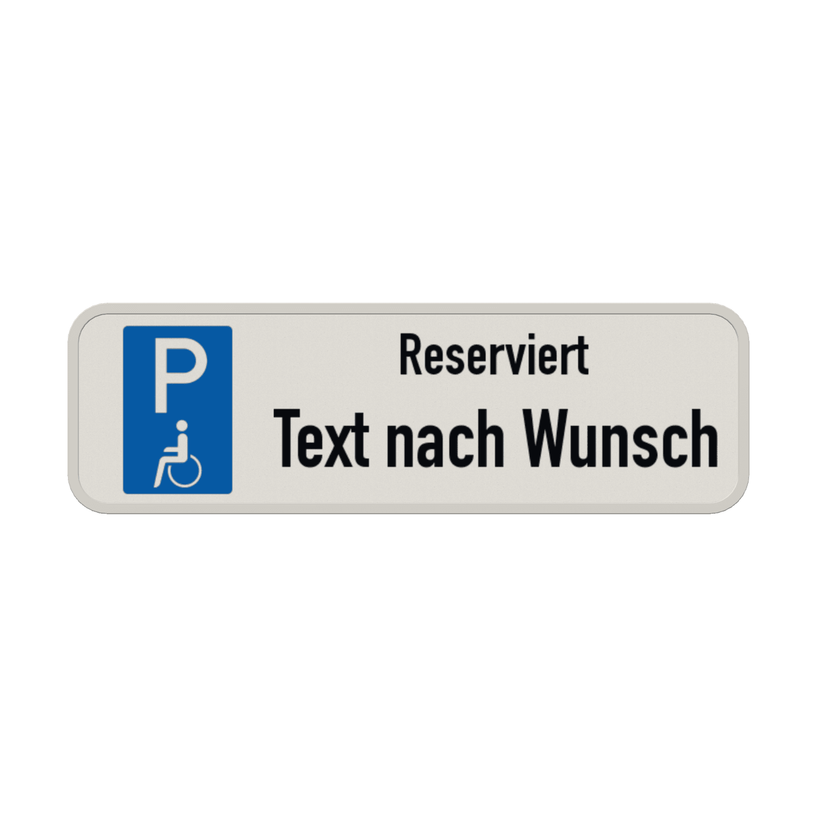 Parkschilder - Parkplatz Reserviert für Schwerbehinderte mit Text nach Wunsch