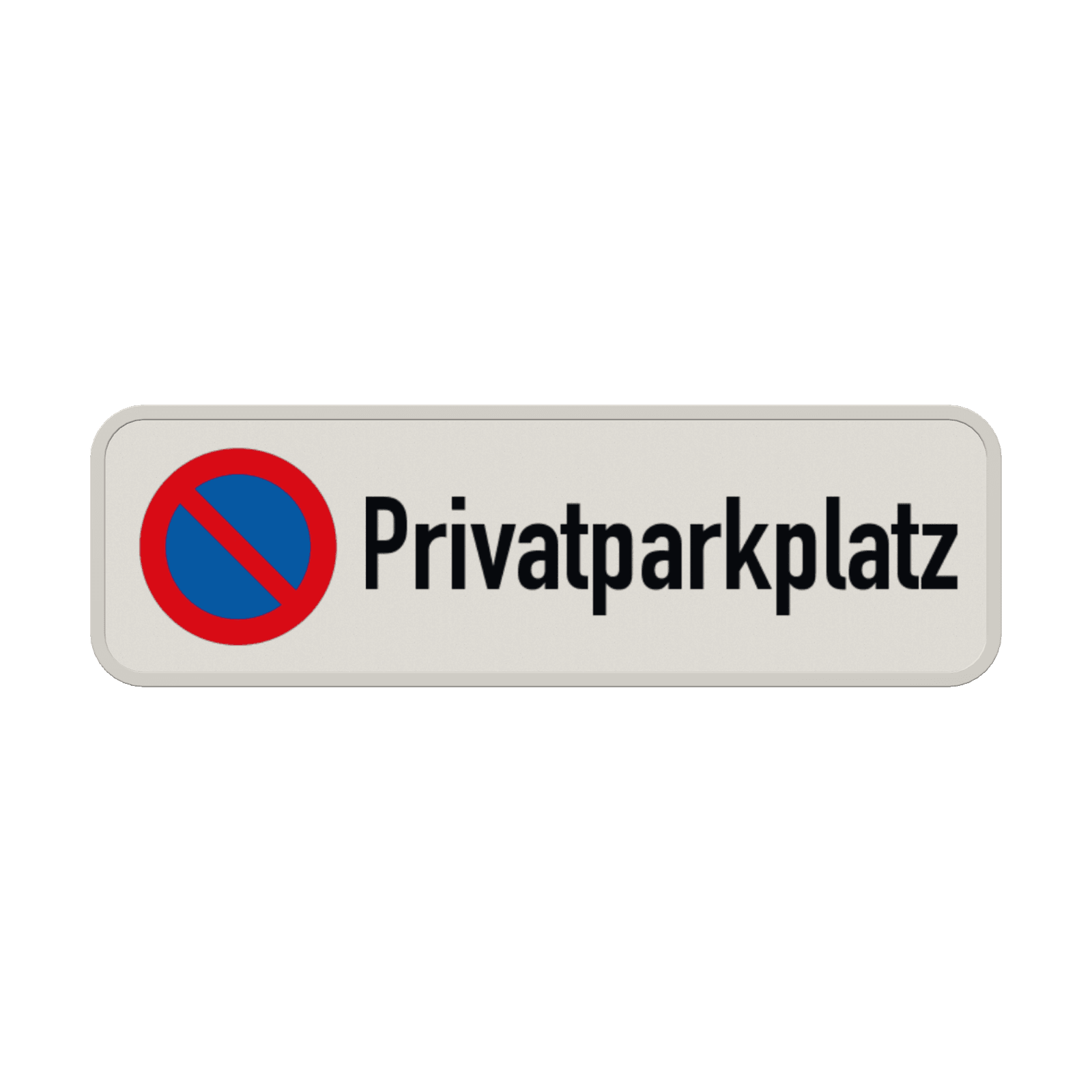 Parkplatzschild privatparkplatz parken verboten - reflektierend