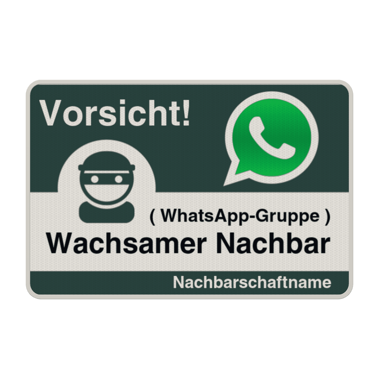 WhatsApp - Vorsicht Nachbarschafts WhatsApp-Gruppe - Verkehrsschild