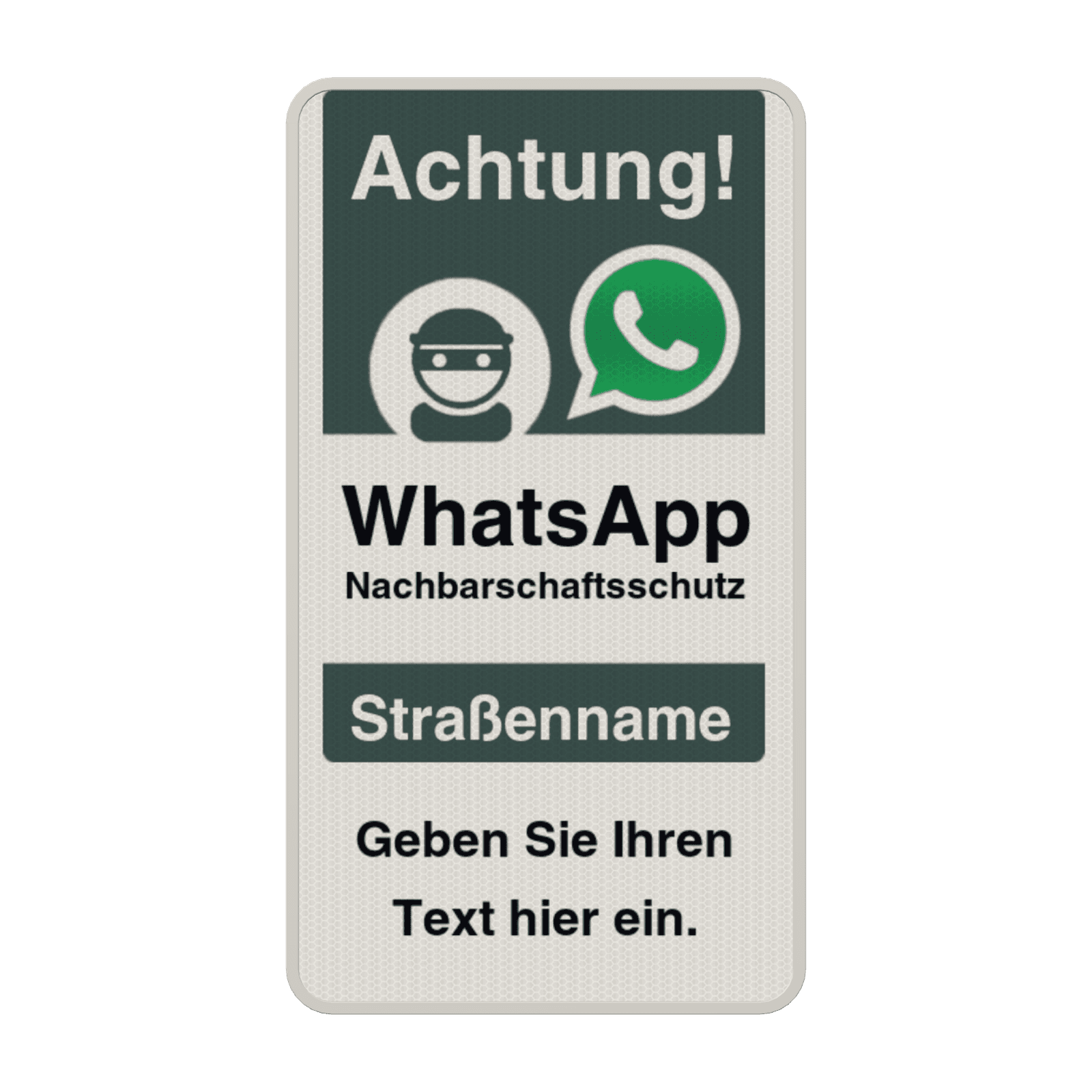 WhatsApp - Achtung Nachbarschaftsschutz Verkehrsschild mit Text