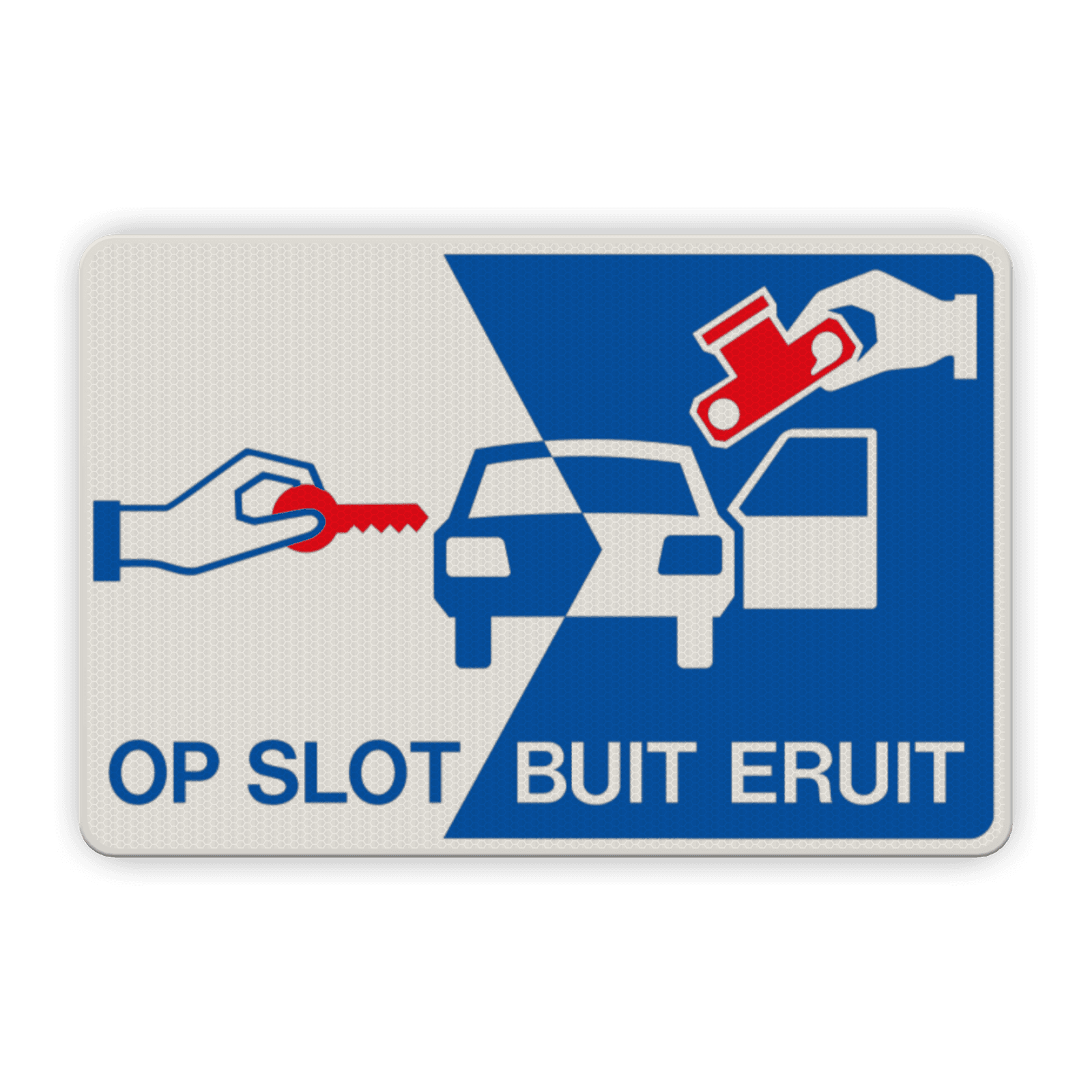 Verkeersbord L207 - Op slot Buit eruit!