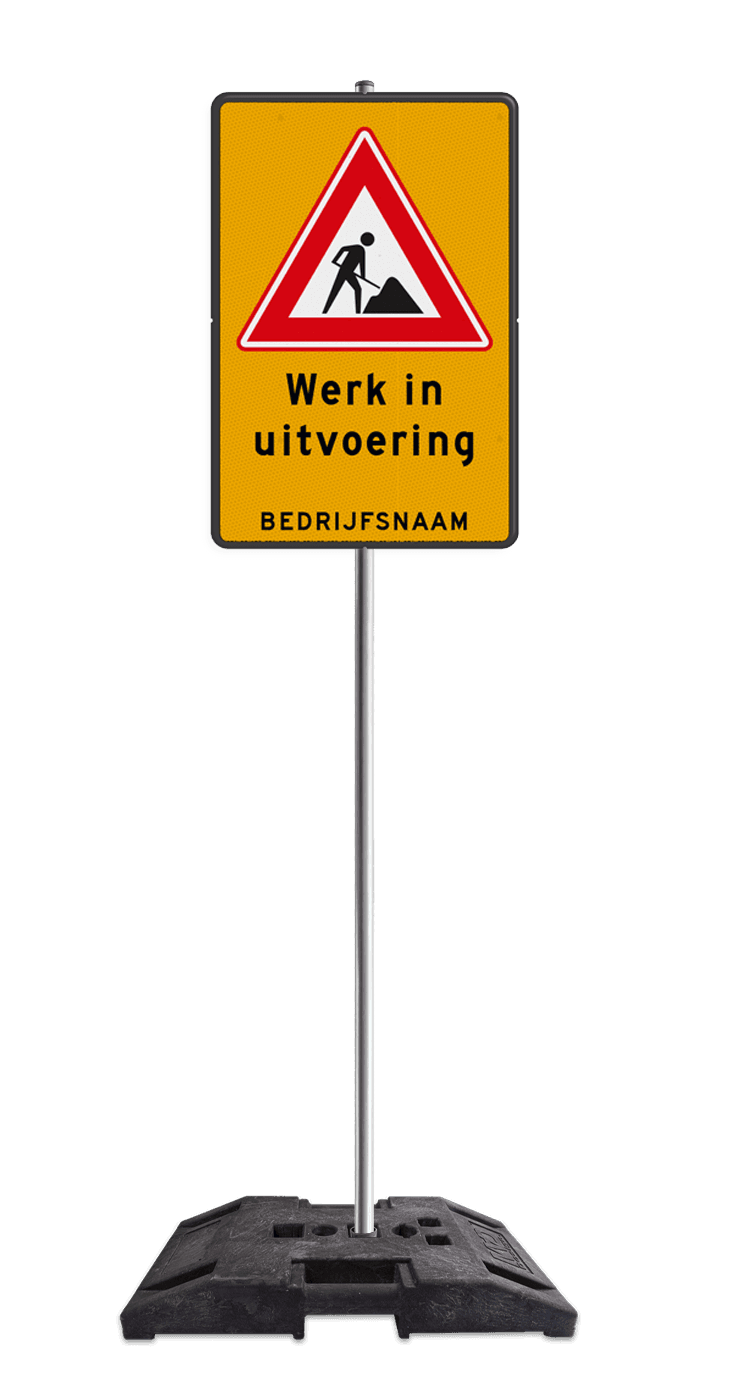Verkeersbord werk in uitvoering reflecterend - compleet met paal en baakvoet