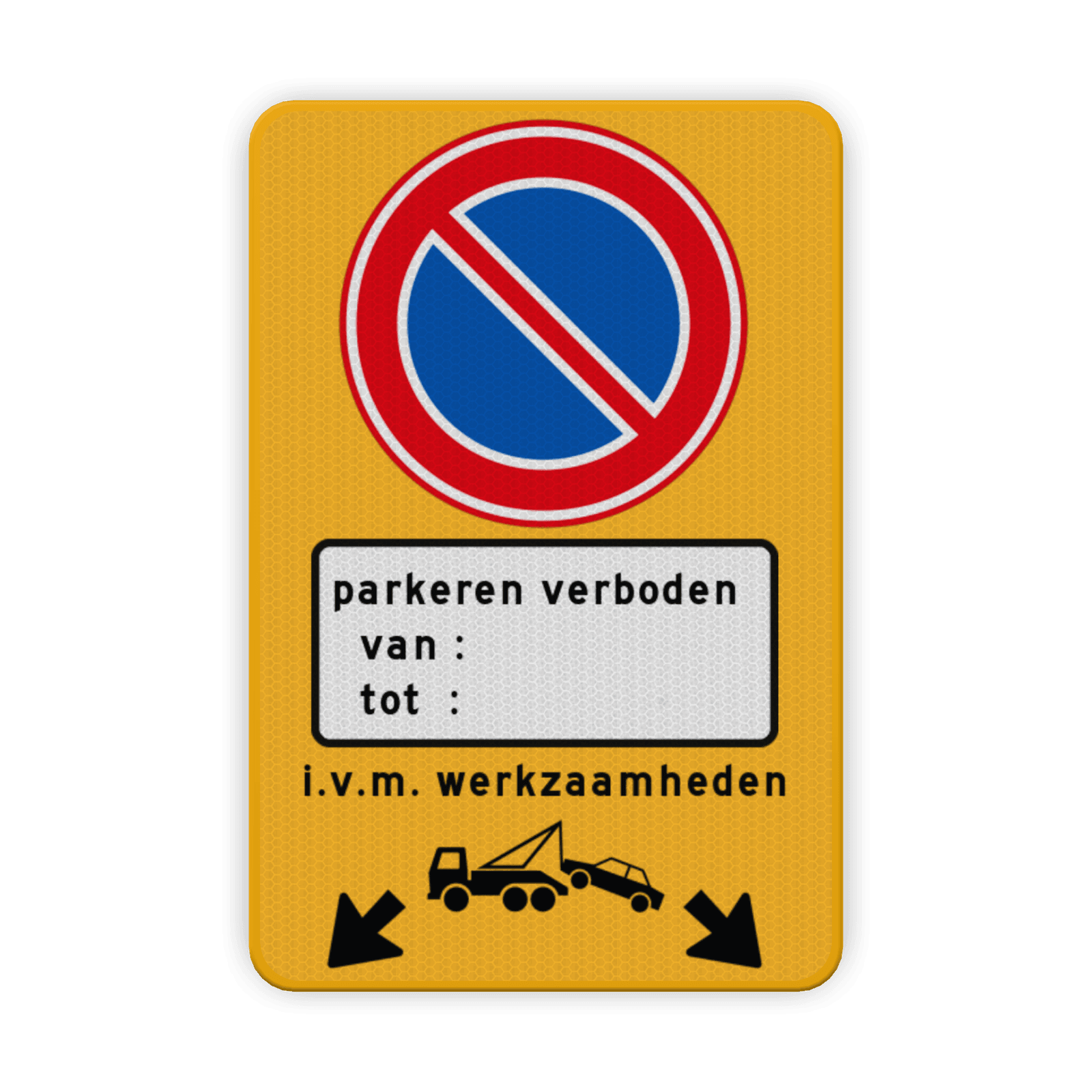 Verkeersbord tijdelijk parkeren verboden - reflecterend