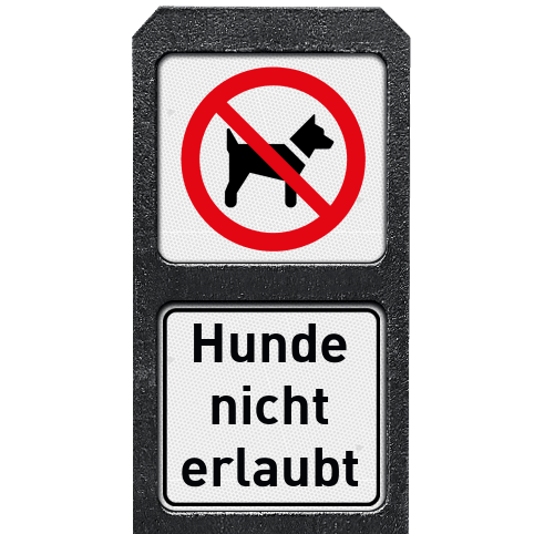 Hunde nicht erlaubt Schilder mit Recyclingkunststoff Poller - Reflektierend