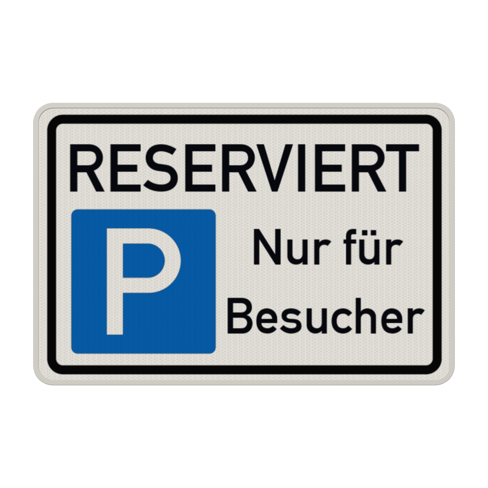Parkplatzschild Reserviert nur für Besucher - reflektierend