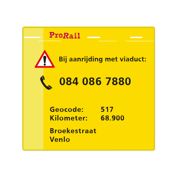 Waarschuwingsbord ProRail - Bij aanrijding met viaduct - 300x280mm