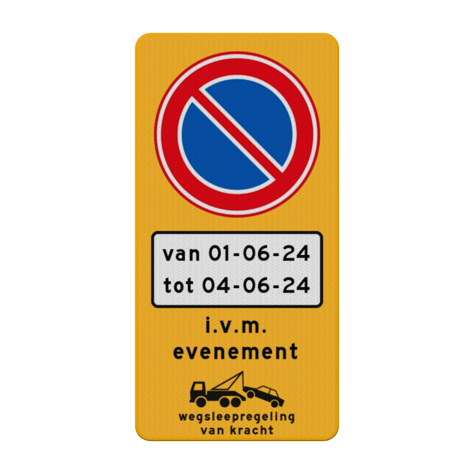 Verkeersbord tijdelijk parkeerverbod RVV E01 met datum/tijden