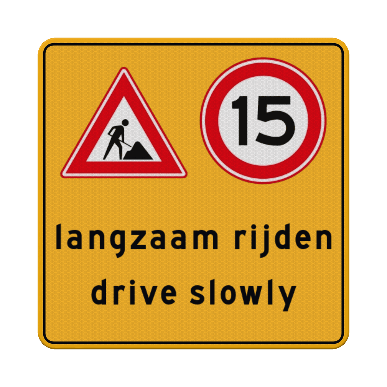 Verkeersbord werk in uitvoering 15km/u langzaam rijden - reflecterend