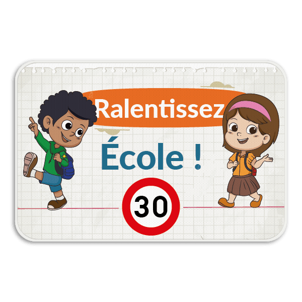 Panneau d'information - Ralentissez - Zone scolaire