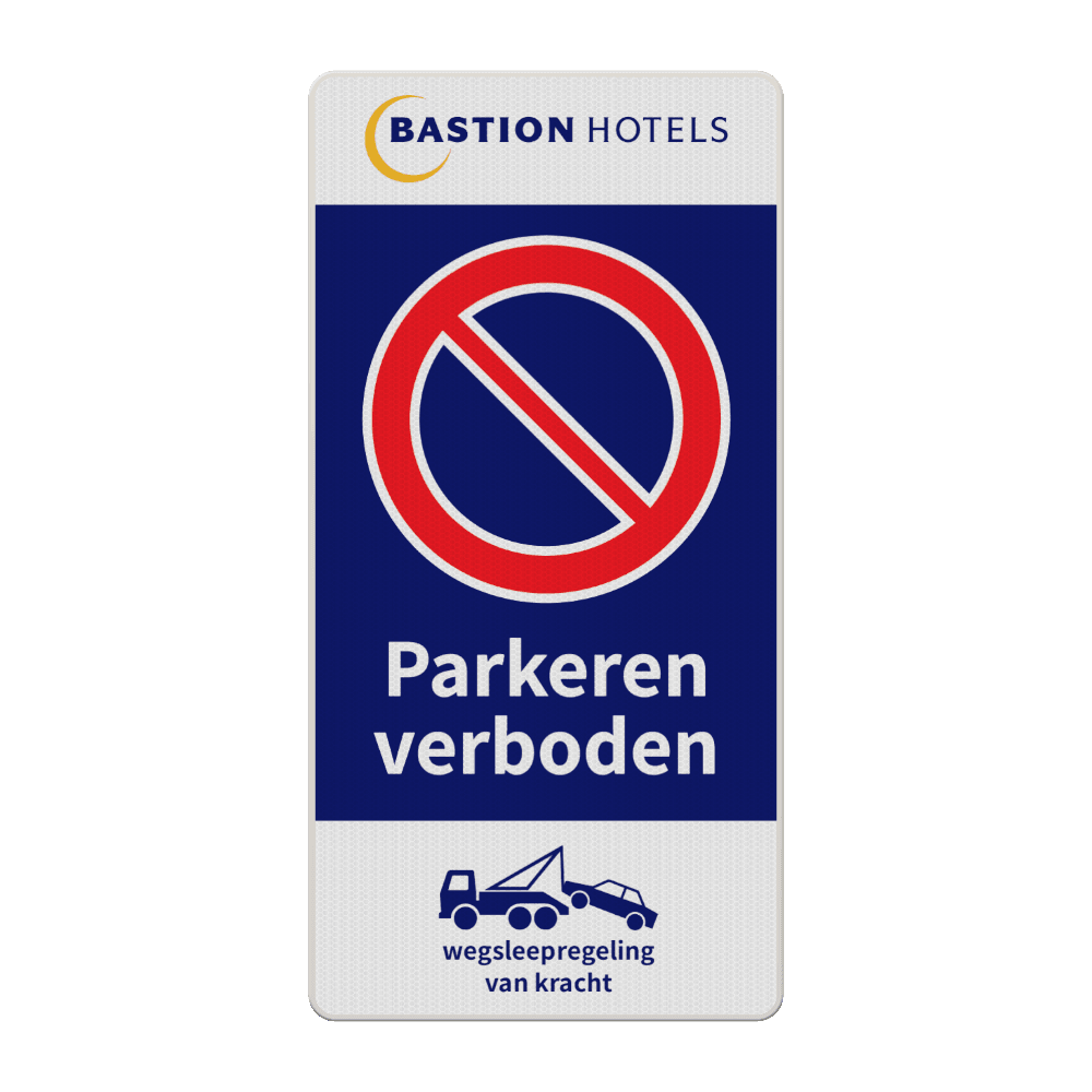 Verkeersbord in huisstijl - parkeerverbod + wegsleepregeling