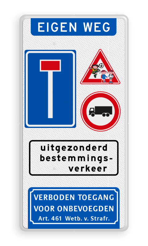 Verkeersbord eigen weg met verkeersregels terrein - reflecterend