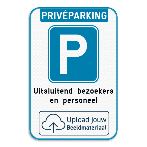 Parkeerbord - privéparking met eigen logo