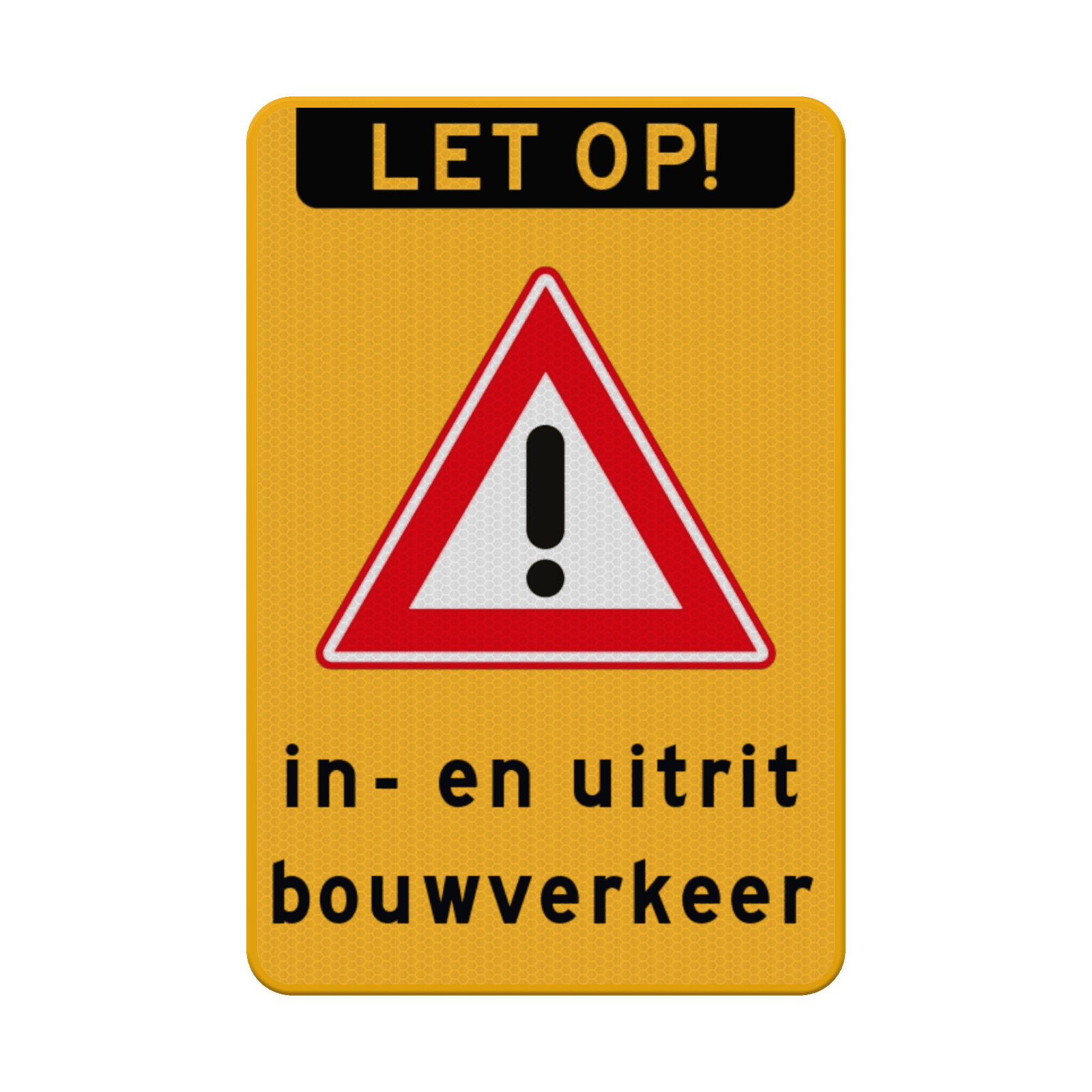 Verkeersbord let op uitrit bouwverkeer RVV J38 - reflecterend
