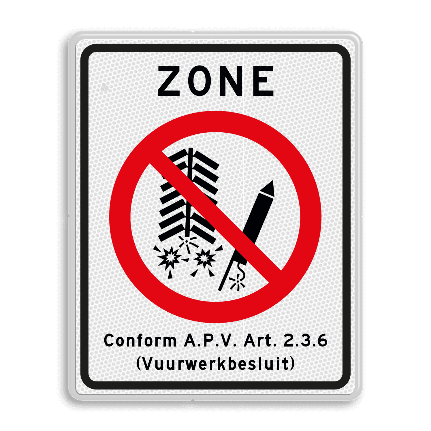 Verkeersbord zone vuurwerk afsteken verboden met pictogram en besluit - reflecterend