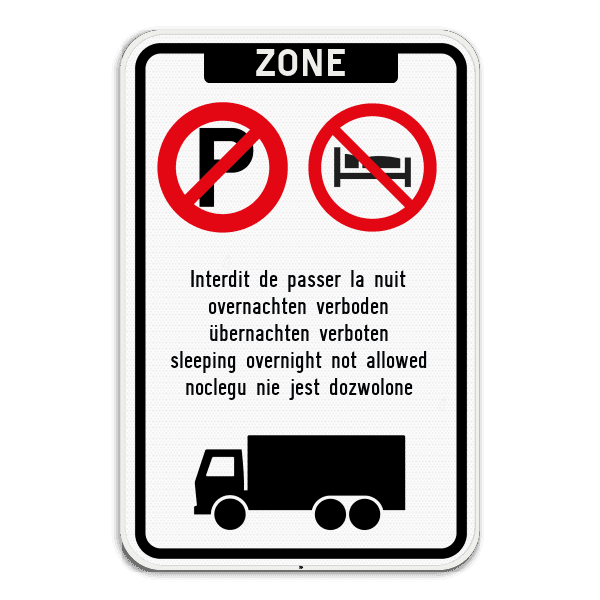 Panneau de zone - interdiction de stationner et de passer la nuit - réfléchissant
