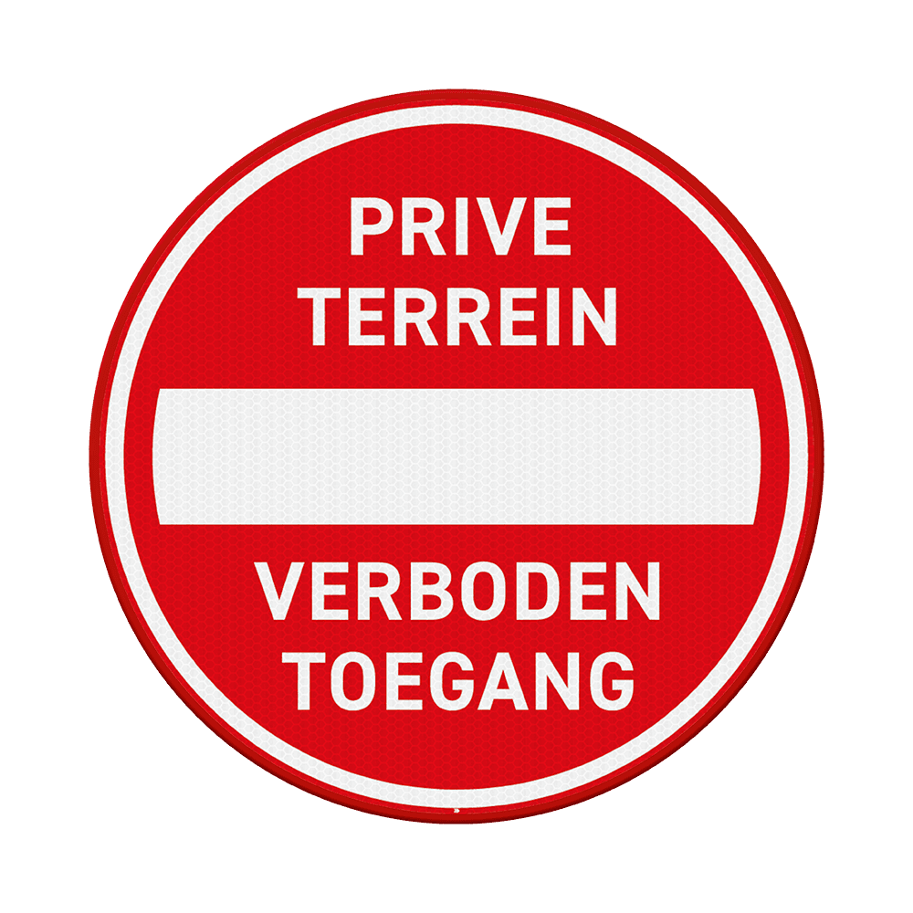 Verkeersbord privé terrein verboden toegang rond - reflecterend